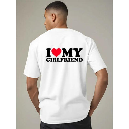 100% Cotton I Love My Girlfriend Shirt I Heart My Girlfriend Shirt GF T-Shirt Men and Women