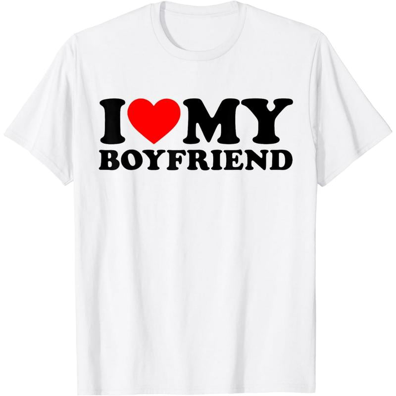 100% Cotton I Love My Girlfriend Shirt I Heart My Girlfriend Shirt GF T-Shirt Men and Women